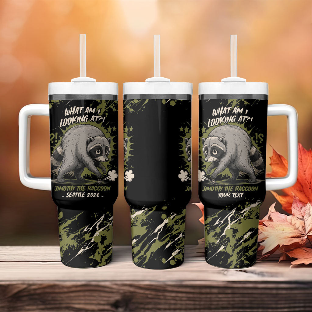 Personalized Raccoon Jimothy Meme Tumbler With Handle What Am I Looking At