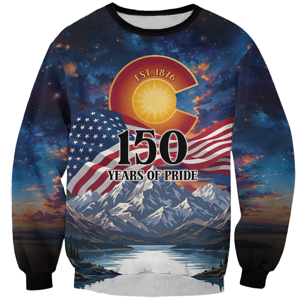 Colorado 150 America 250 Years Sweatshirt Colorado Sesquicentennial State Heritage