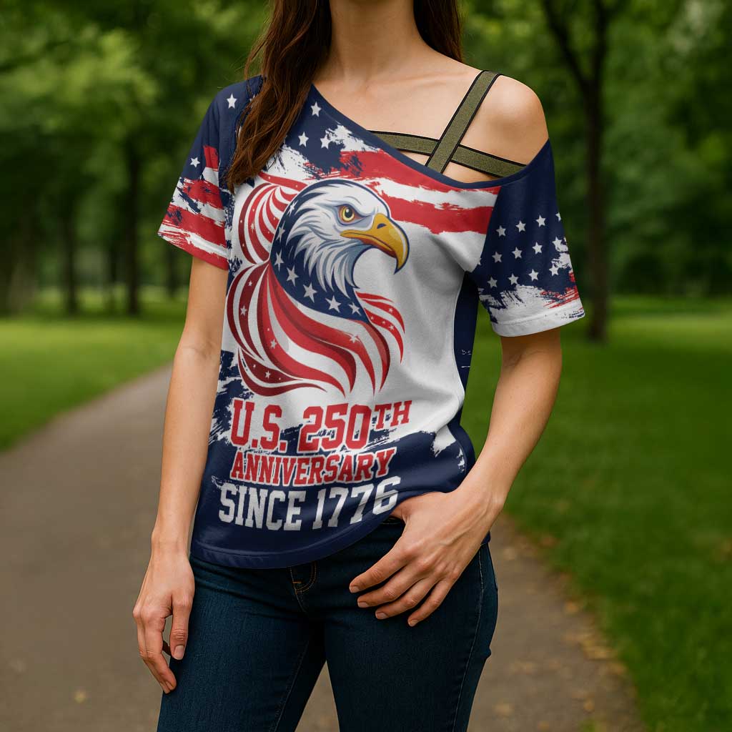 United States Honoring 250 Years of Liberty Cross Shoulder Shirt - Wonder Print Shop