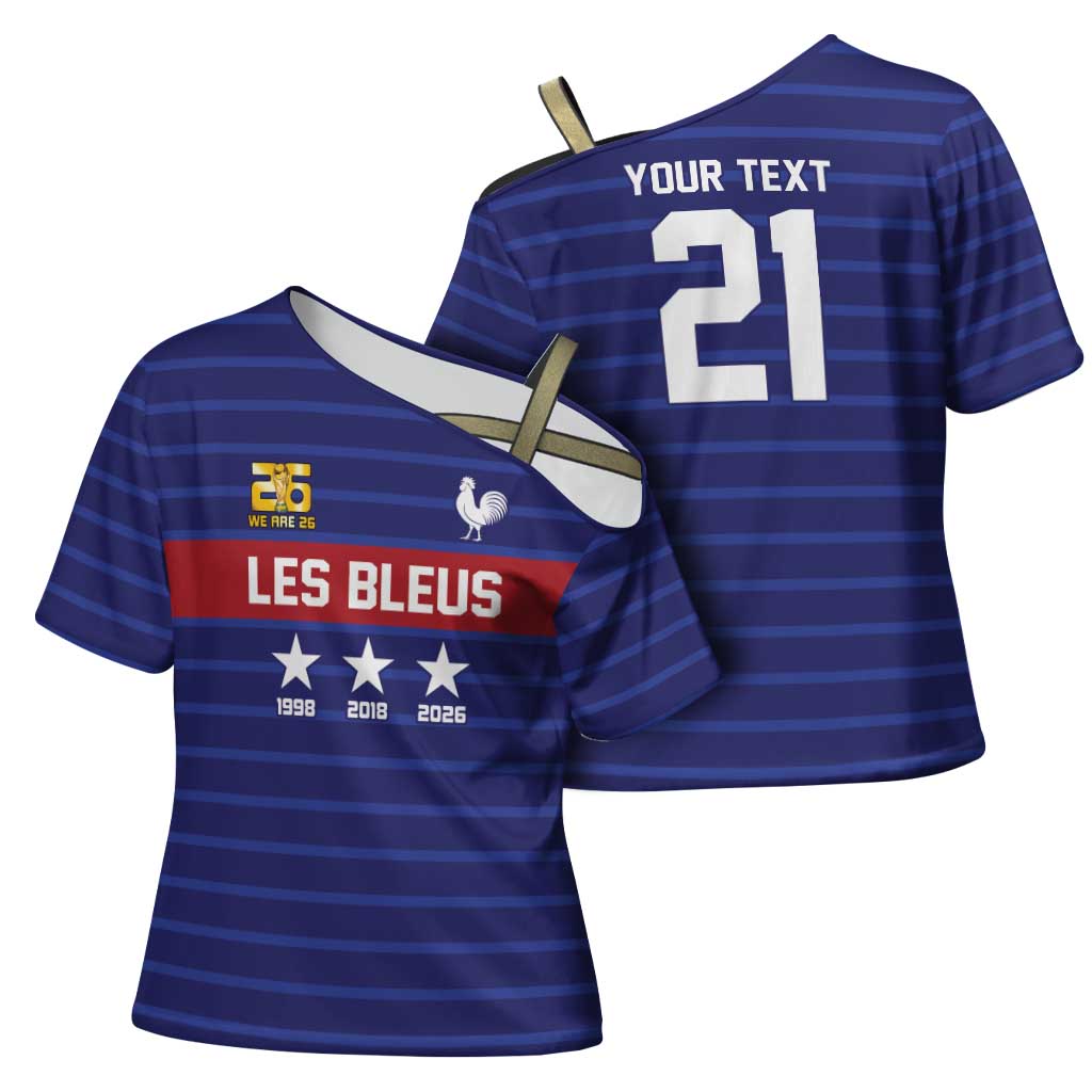 Custom France WC26 Future Champions Cross Shoulder Shirt Past Champions Future Legends - Wonder Print Shop