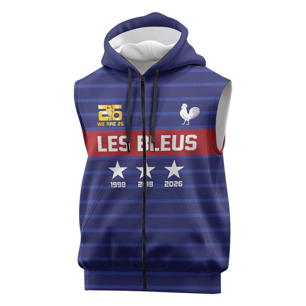 Custom France WC26 Future Champions Sleeveless Zip Hoodie Past Champions Future Legends - Wonder Print Shop