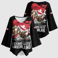 I Stand With Greenland Kimono Sleeve Blouse Canadian Greenland Flag