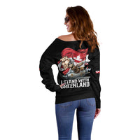 I Stand With Greenland Off Shoulder Sweater Canadian Greenland Flag