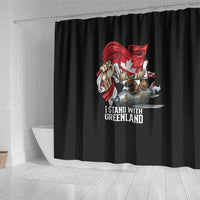 I Stand With Greenland Shower Curtain Canadian Greenland Flag