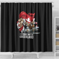 I Stand With Greenland Shower Curtain Canadian Greenland Flag
