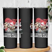 I Stand With Greenland Skinny Tumbler Canadian Greenland Flag