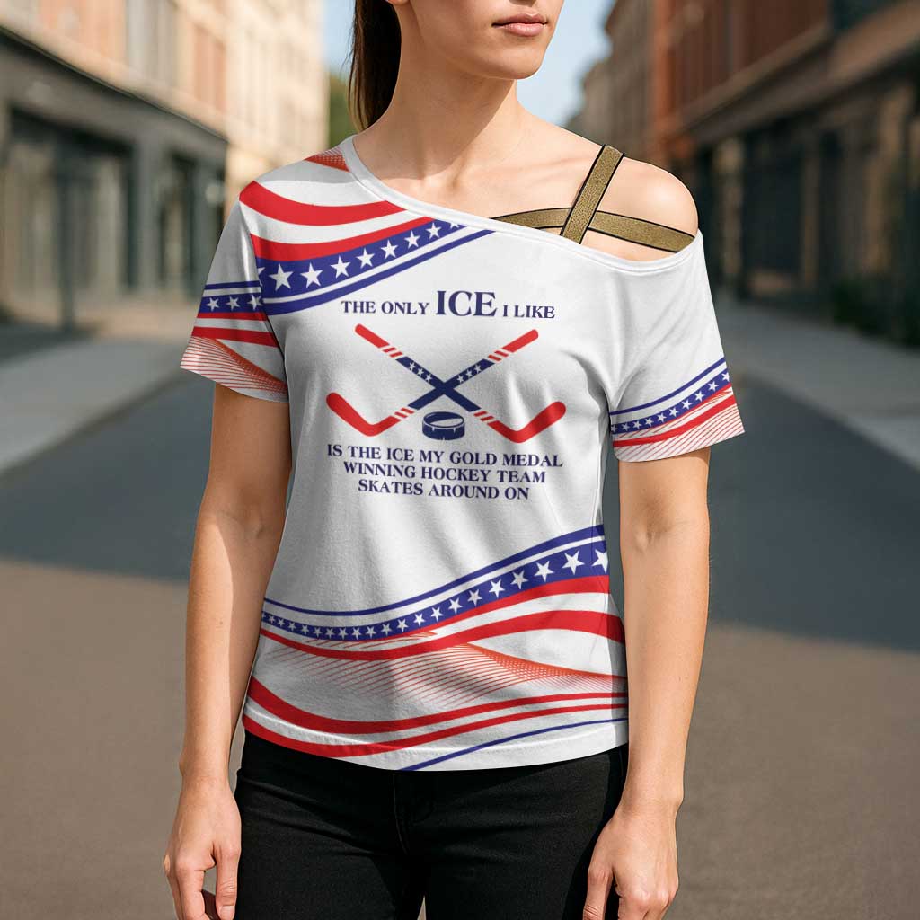 My Gold Medal Winning Hockey Team Personalized Cross Shoulder Shirt White Style