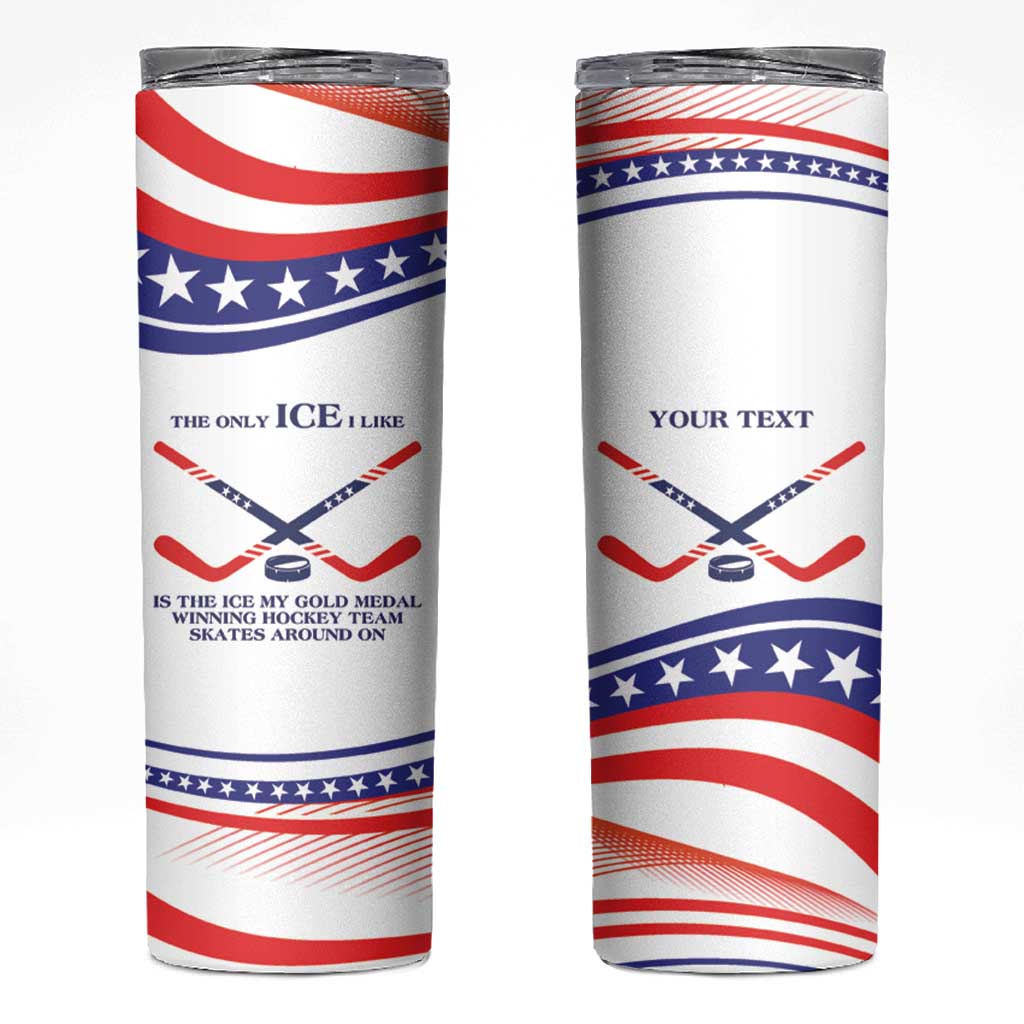 My Gold Medal Winning Hockey Team Personalized Skinny Tumbler White Style