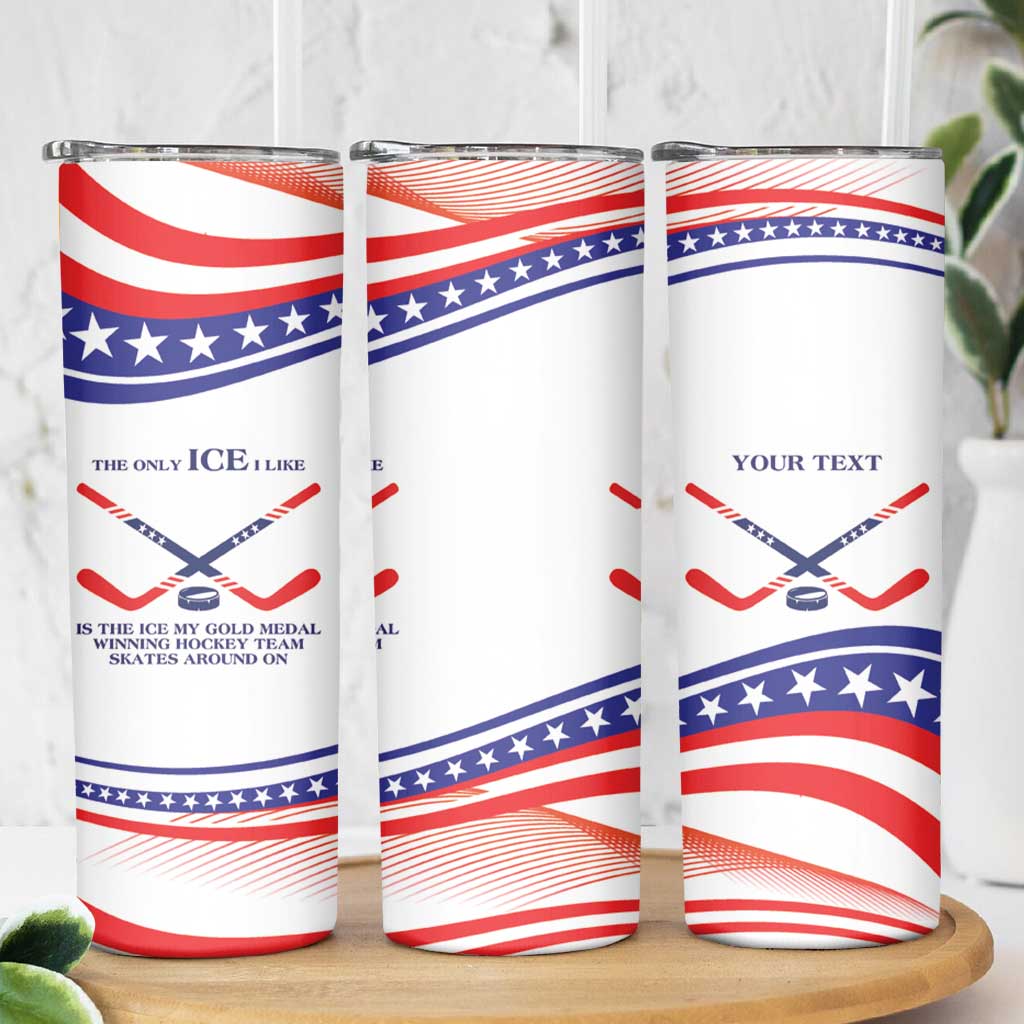 My Gold Medal Winning Hockey Team Personalized Skinny Tumbler White Style