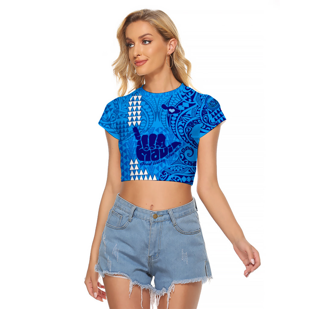Strong Maui Raglan Cropped T Shirt Good Living Hawaii with Shaka Sign Kakau Tribal Blue - Wonder Print Shop