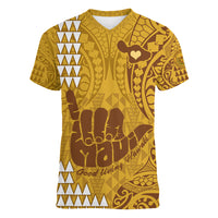 Strong Maui Women V Neck T Shirt Good Living Hawaii with Shaka Sign Kakau Tribal Gold - Wonder Print Shop