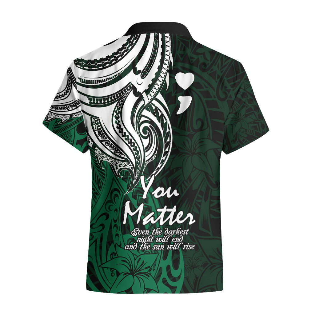 Your Matter Suicide Prevention Hawaiian Shirt Green Polynesian Tribal - Wonder Print Shop