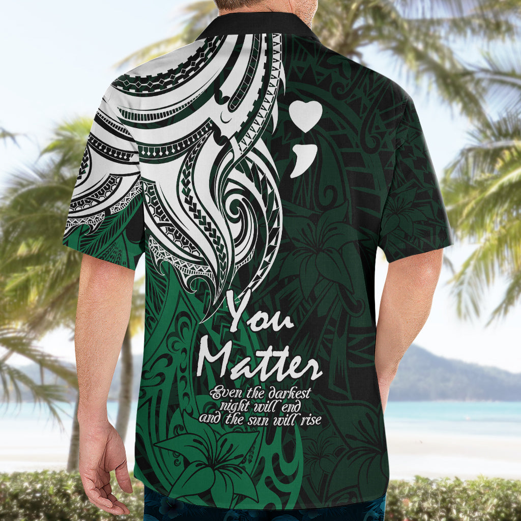 Your Matter Suicide Prevention Hawaiian Shirt Green Polynesian Tribal - Wonder Print Shop