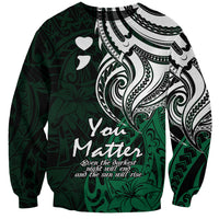 Your Matter Suicide Prevention Sweatshirt Green Polynesian Tribal - Wonder Print Shop