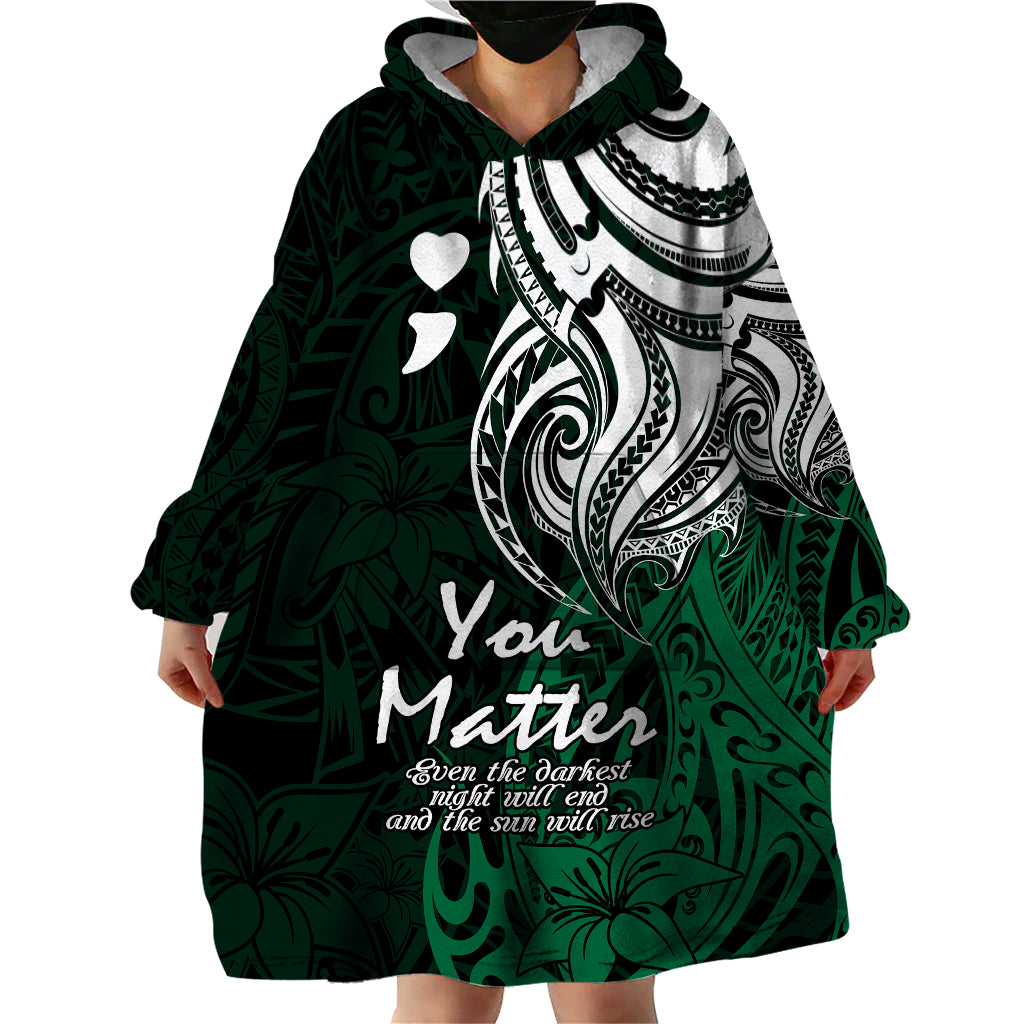 Your Matter Suicide Prevention Wearable Blanket Hoodie Green Polynesian Tribal - Wonder Print Shop