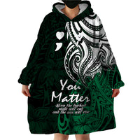 Your Matter Suicide Prevention Wearable Blanket Hoodie Green Polynesian Tribal - Wonder Print Shop
