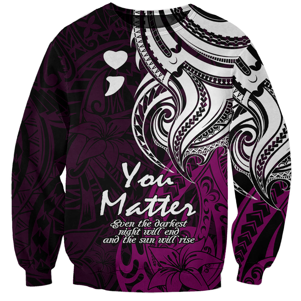 Your Matter Suicide Prevention Sweatshirt Pink Polynesian Tribal - Wonder Print Shop