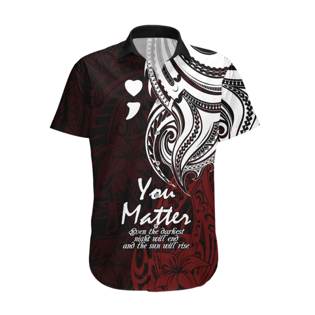 Your Matter Suicide Prevention Hawaiian Shirt Red Polynesian Tribal - Wonder Print Shop