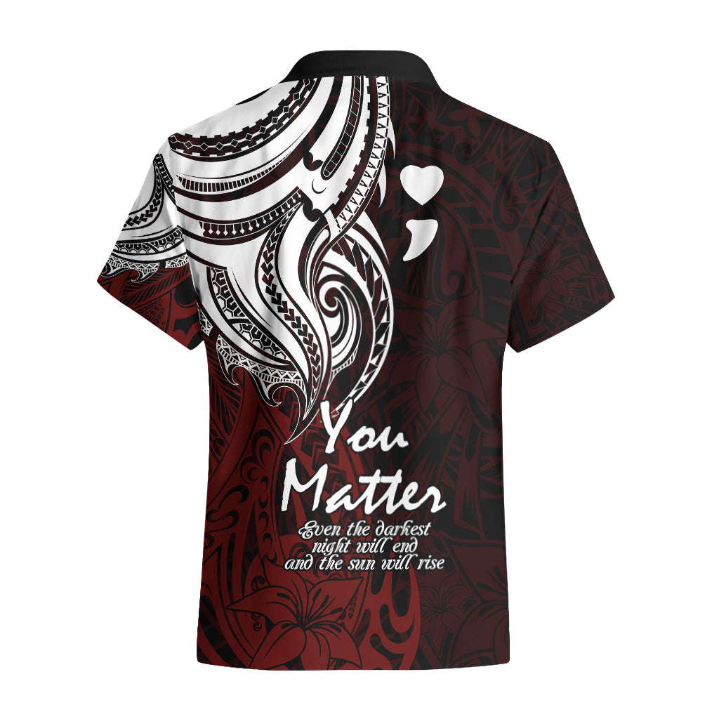 Your Matter Suicide Prevention Hawaiian Shirt Red Polynesian Tribal - Wonder Print Shop