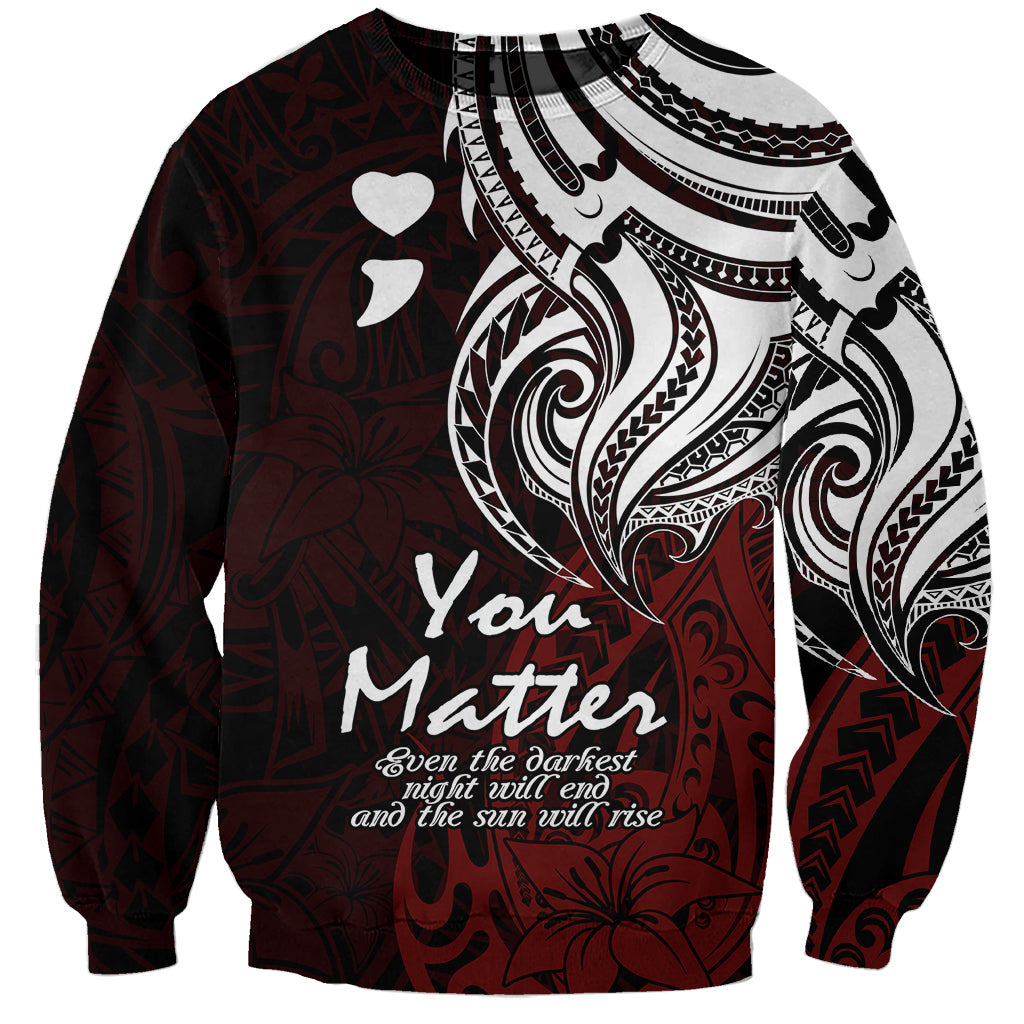 Your Matter Suicide Prevention Sweatshirt Red Polynesian Tribal - Wonder Print Shop