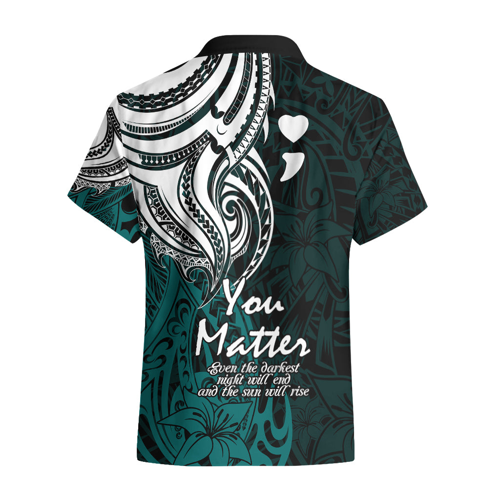Your Matter Suicide Prevention Hawaiian Shirt Turqoise Polynesian Tribal - Wonder Print Shop