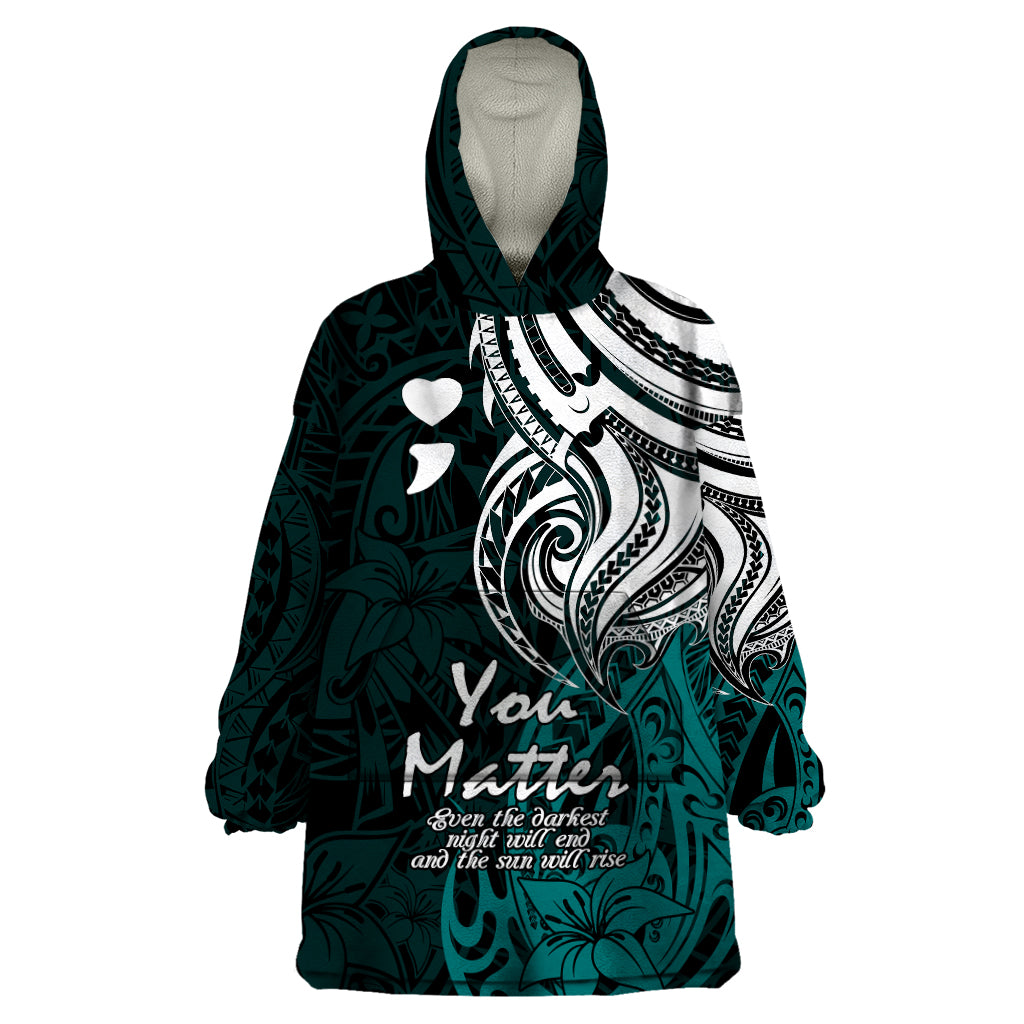 Your Matter Suicide Prevention Wearable Blanket Hoodie Turqoise Polynesian Tribal - Wonder Print Shop