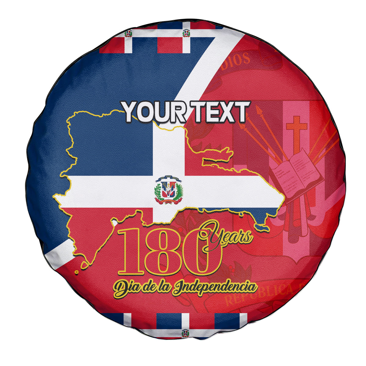 Dominican Republic 180th Years Independence Day Personalized Spare Tire Cover - Wonder Print Shop