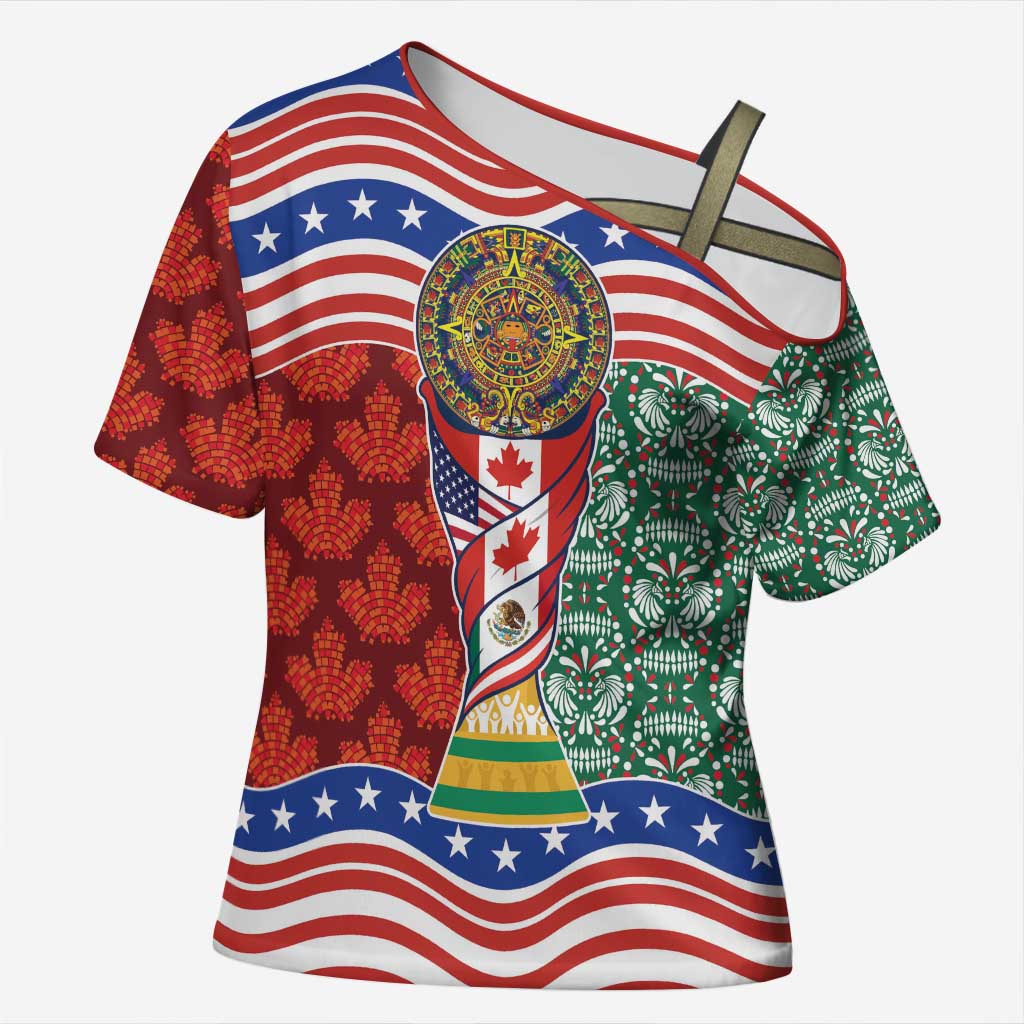 Custom Mexico Canada USA Cross Shoulder Shirt World Nations Football 2026