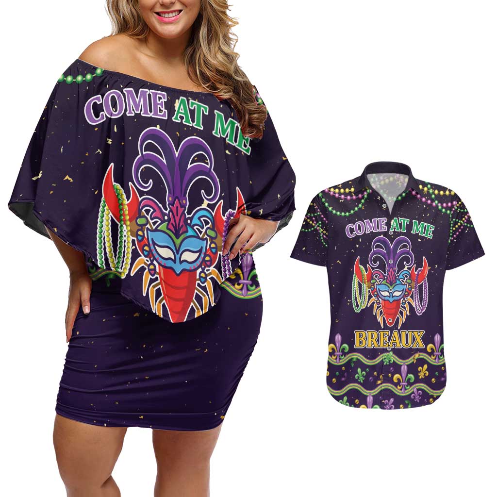 Come At Me Breaux Crawfish Beads Couples Matching Off Shoulder Short Dress and Hawaiian Shirt Mardi Gras Carnival