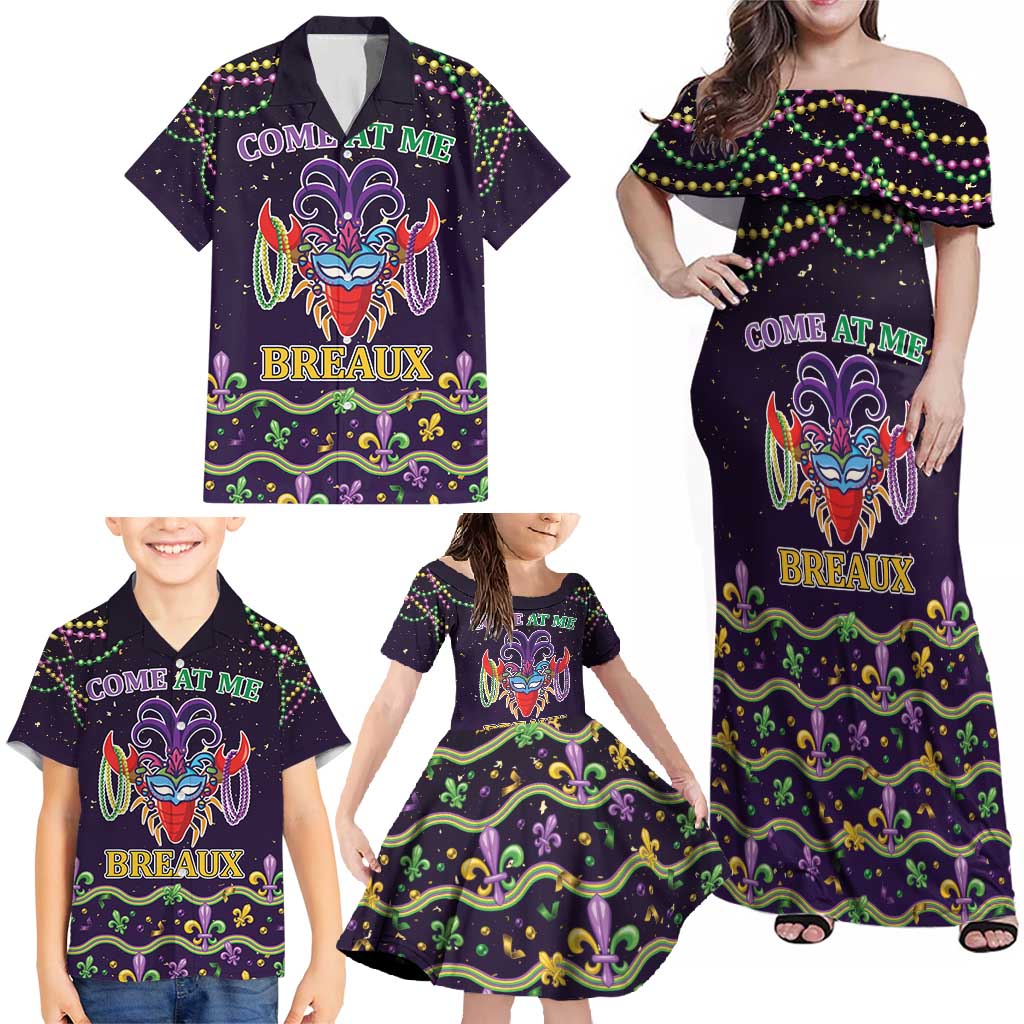 Come At Me Breaux Crawfish Beads Family Matching Off Shoulder Maxi Dress and Hawaiian Shirt Mardi Gras Carnival LT9 - Wonder Print Shop