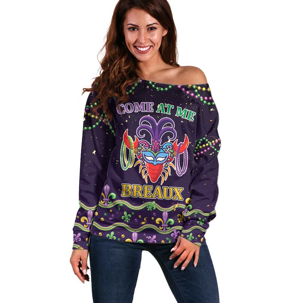 Come At Me Breaux Crawfish Beads Off Shoulder Sweater Mardi Gras Carnival - Wonder Print Shop