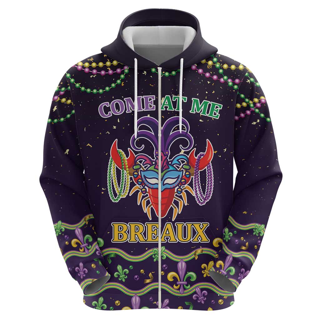 Come At Me Breaux Crawfish Beads Zip Hoodie Mardi Gras Carnival - Wonder Print Shop