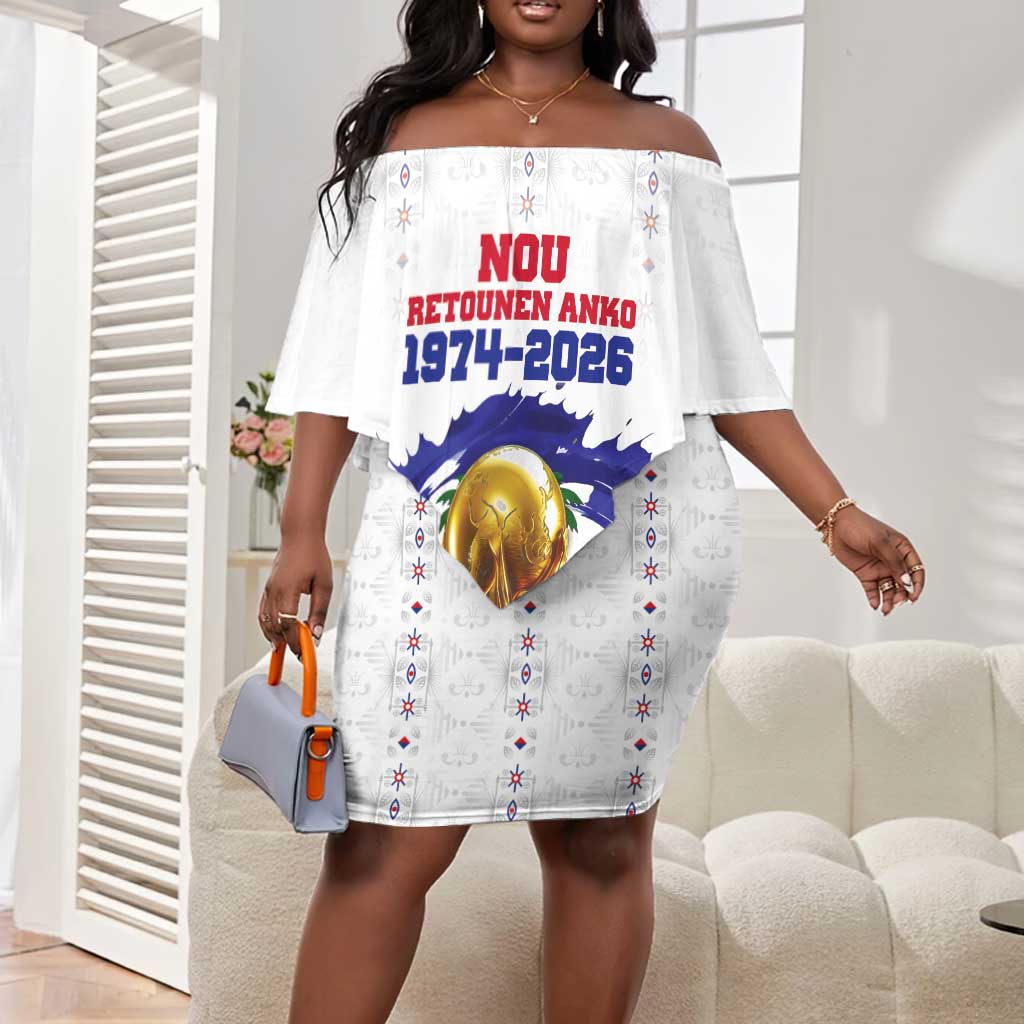 Custom Haiti Grenadye Alaso Off Shoulder Short Dress White Nou Retounen Anko 1974-2026 - Wonder Print Shop