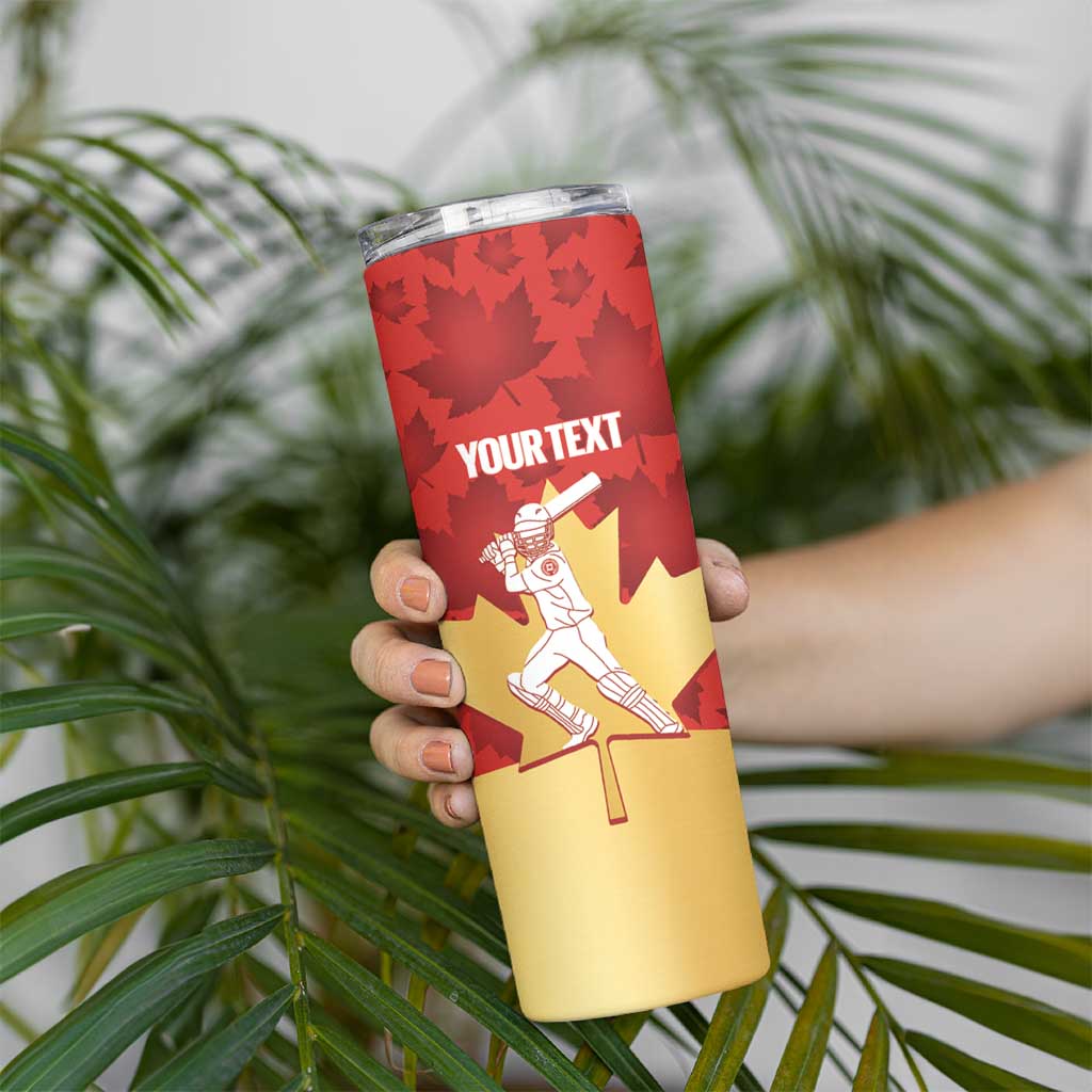 Custom Canada Cricket Skinny Tumbler Come On Maple Leaf