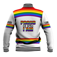 Pride Month LGBT Baseball Jacket Proud Of Who I Am White - Wonder Print Shop