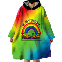 Pride Month LGBT Wearable Blanket Hoodie In June We Wear Rainbow - Wonder Print Shop