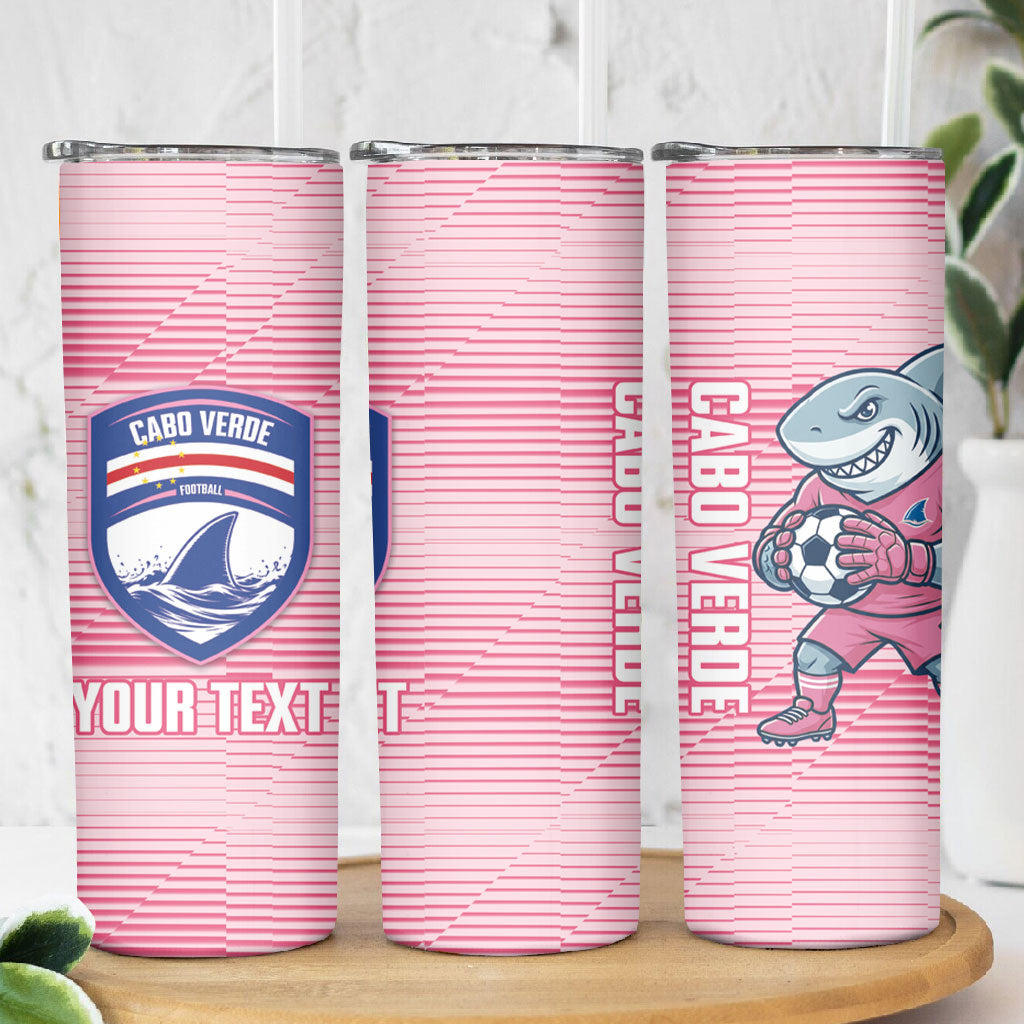 Cabo Verde Football 2026 Custom Skinny Tumbler Tubaroes Azuis Goalkeeper Pink Jersey