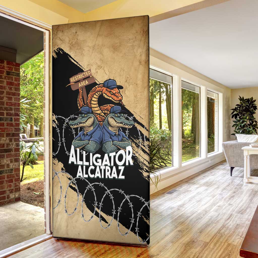 Alligator Alcatraz Door Cover Gator and Python Restricted Area - Wonder Print Shop