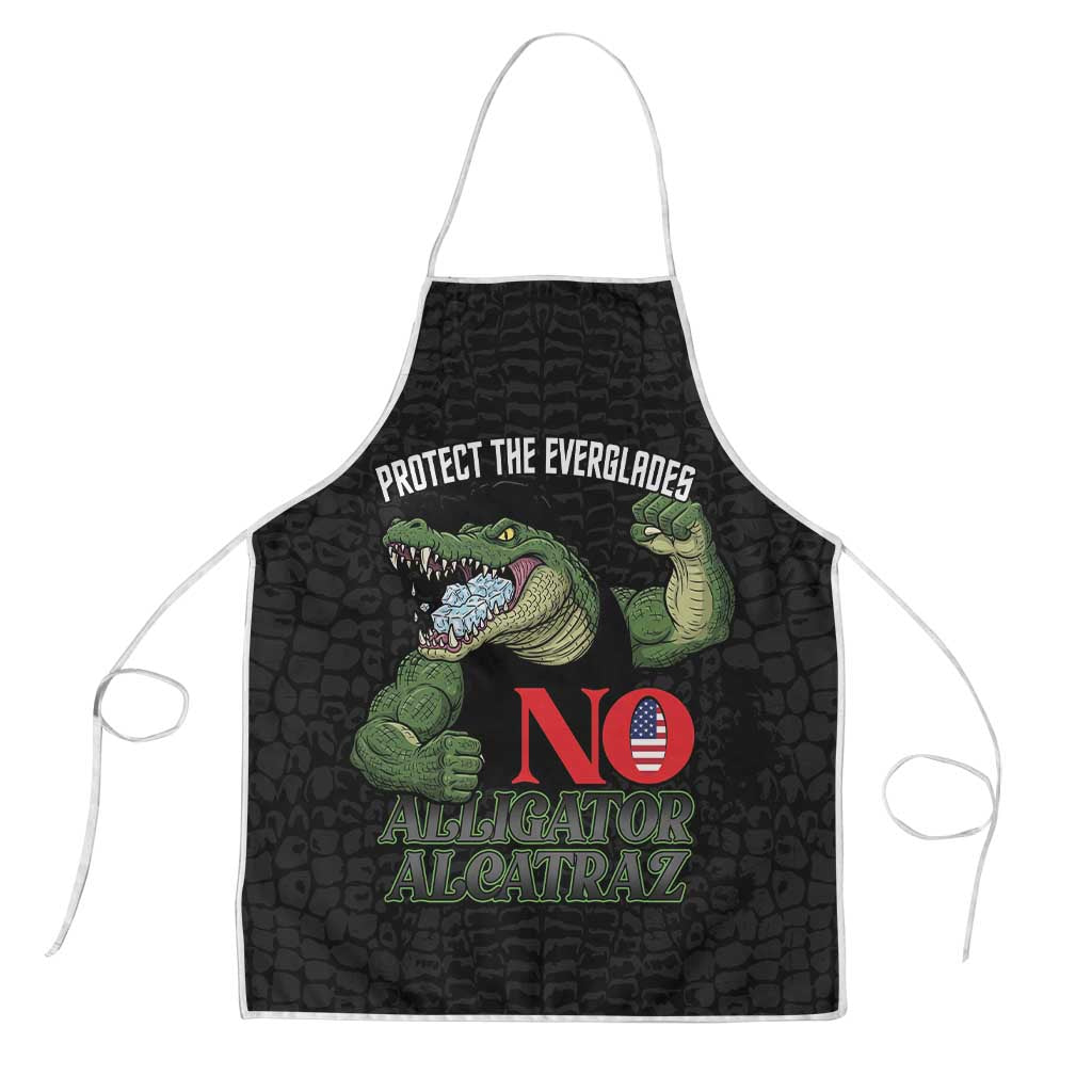Protect The Everglades Apron Gator No Alligator Alcatraz - Wonder Print Shop