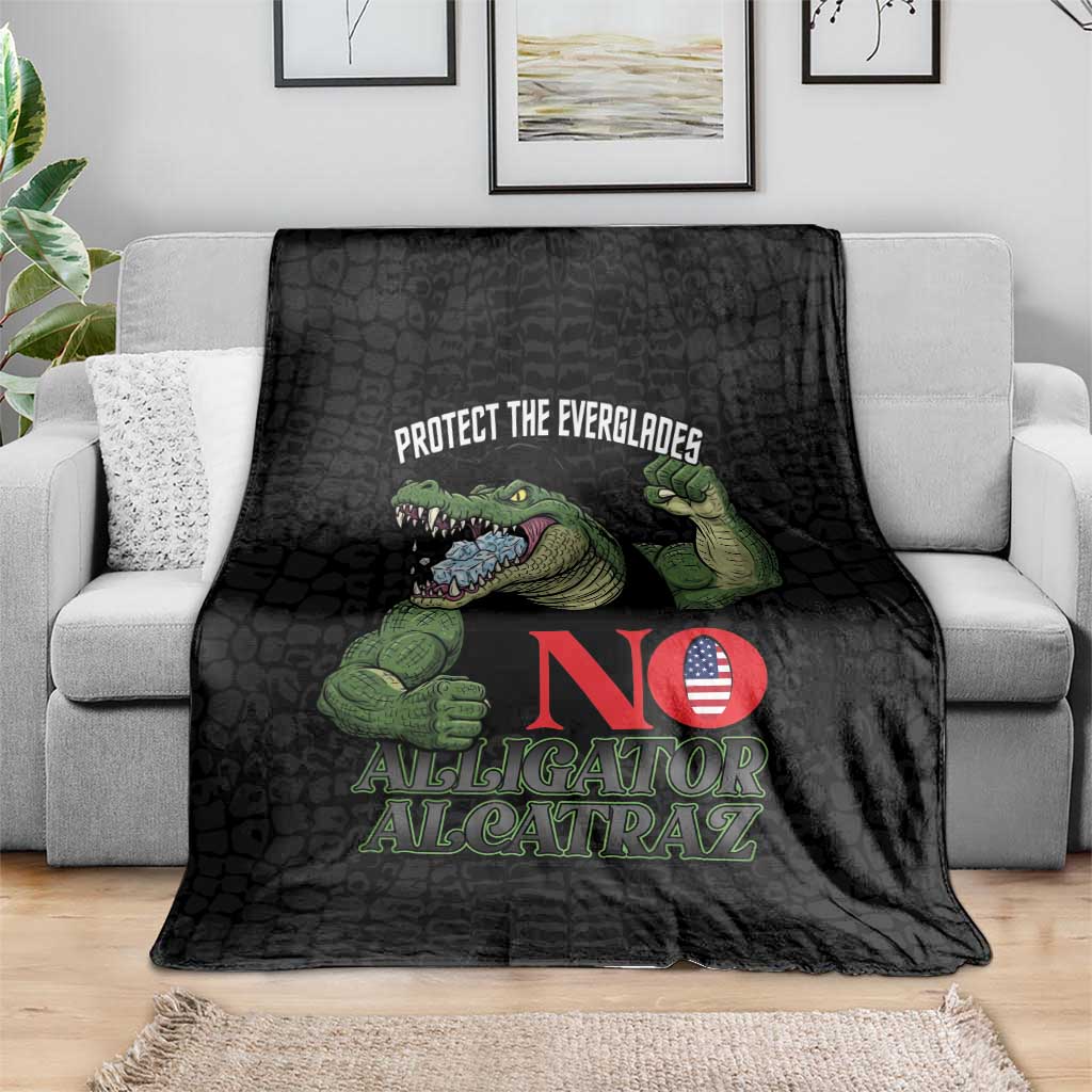 Protect The Everglades Blanket Gator No Alligator Alcatraz - Wonder Print Shop
