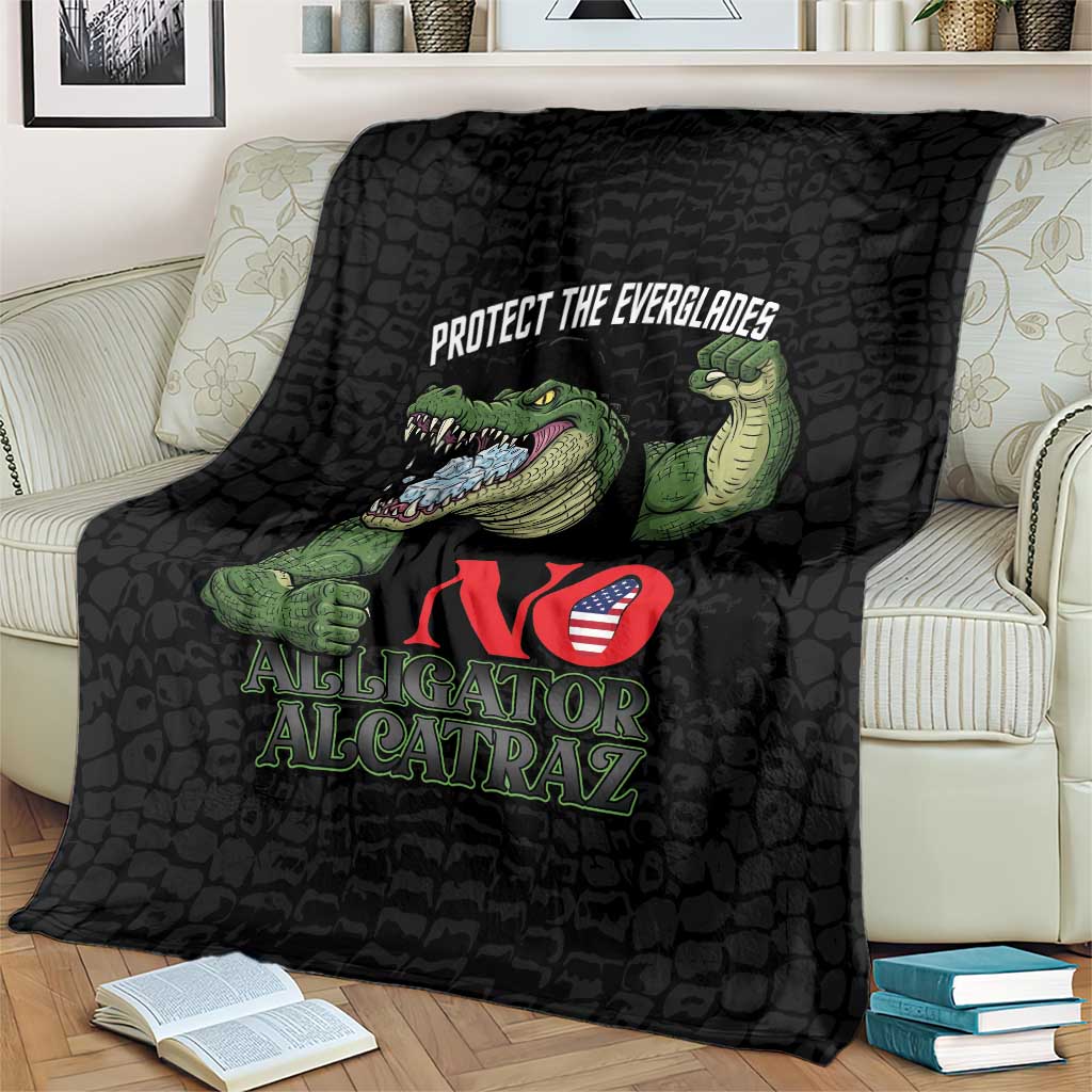 Protect The Everglades Blanket Gator No Alligator Alcatraz - Wonder Print Shop
