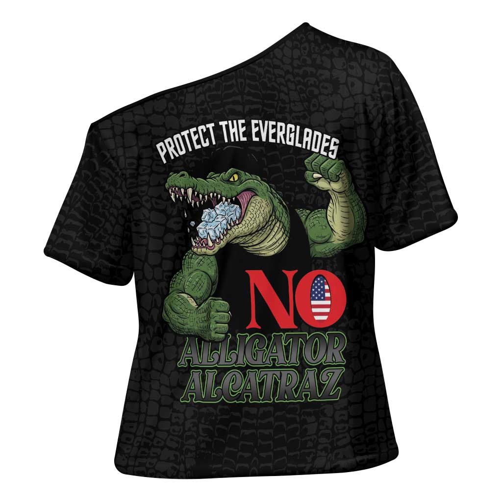 Protect The Everglades Cross Shoulder Shirt Gator No Alligator Alcatraz - Wonder Print Shop