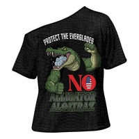Protect The Everglades Cross Shoulder Shirt Gator No Alligator Alcatraz - Wonder Print Shop