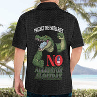 Protect The Everglades Hawaiian Shirt Gator No Alligator Alcatraz - Wonder Print Shop
