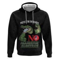Protect The Everglades Hoodie Gator No Alligator Alcatraz - Wonder Print Shop