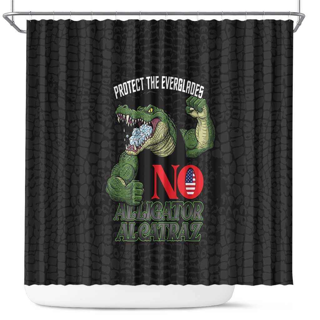 Protect The Everglades Shower Curtain Gator No Alligator Alcatraz - Wonder Print Shop