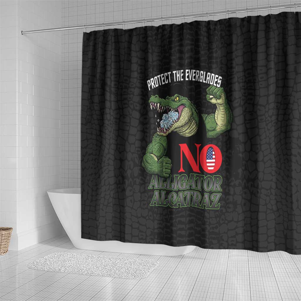 Protect The Everglades Shower Curtain Gator No Alligator Alcatraz - Wonder Print Shop