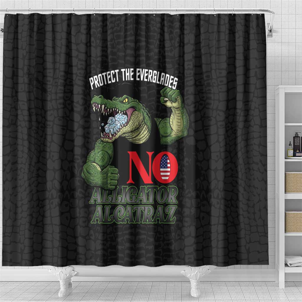 Protect The Everglades Shower Curtain Gator No Alligator Alcatraz - Wonder Print Shop