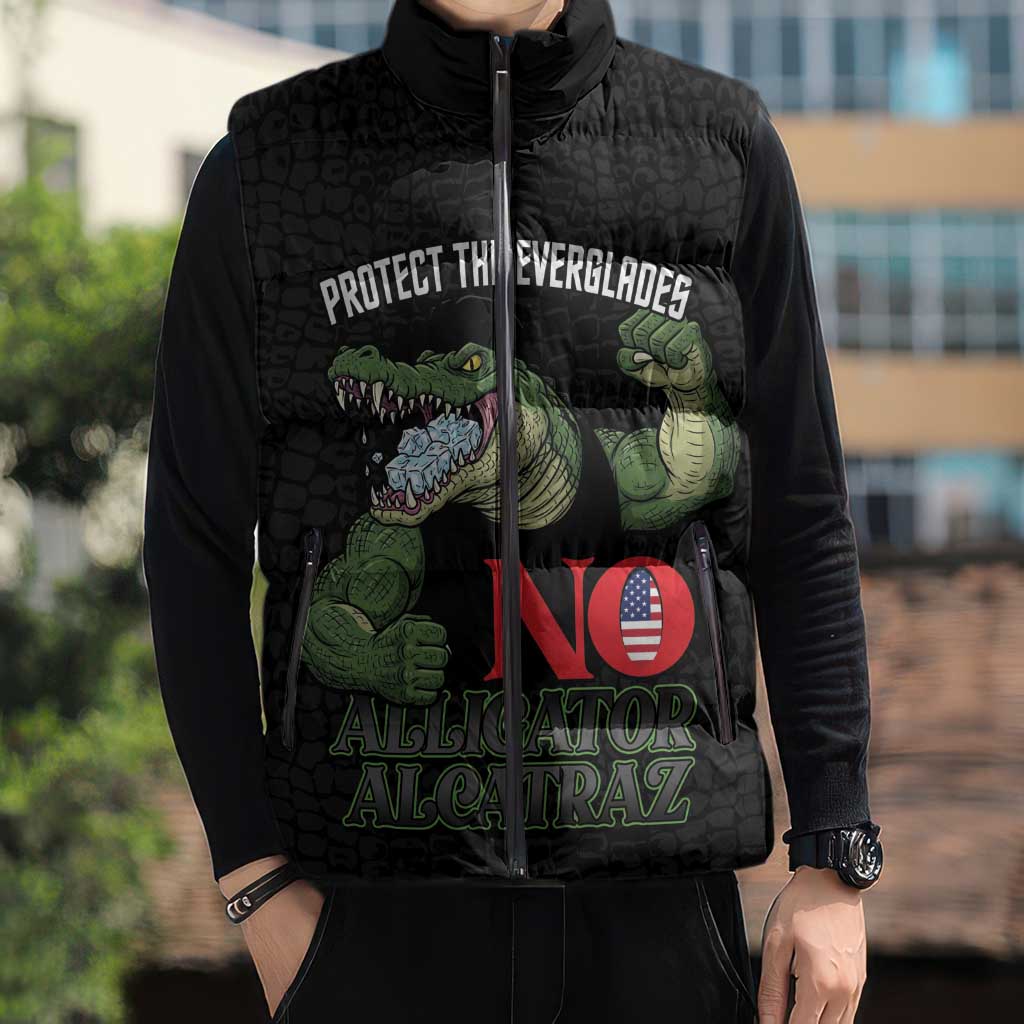 Protect The Everglades Sleeveless Puffer Jacket Gator No Alligator Alcatraz - Wonder Print Shop