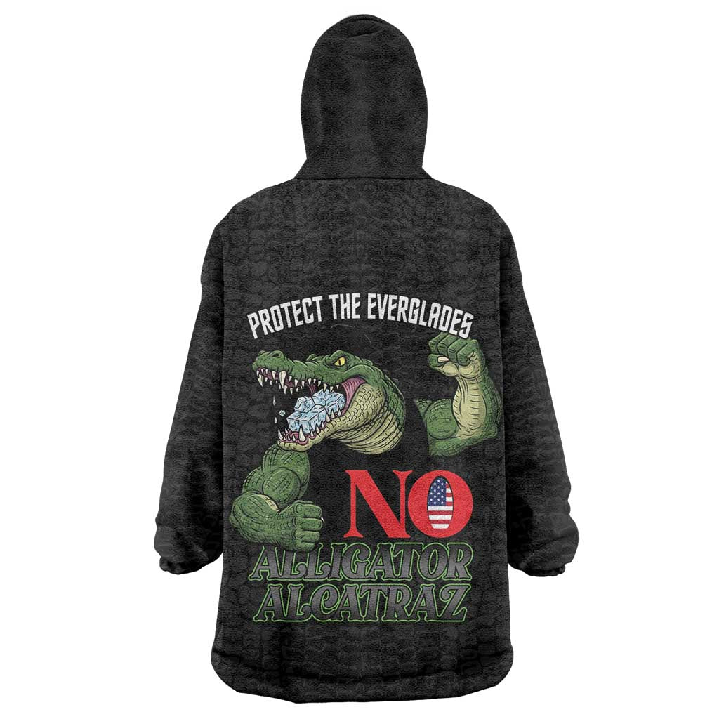 Protect The Everglades Wearable Blanket Hoodie Gator No Alligator Alcatraz - Wonder Print Shop